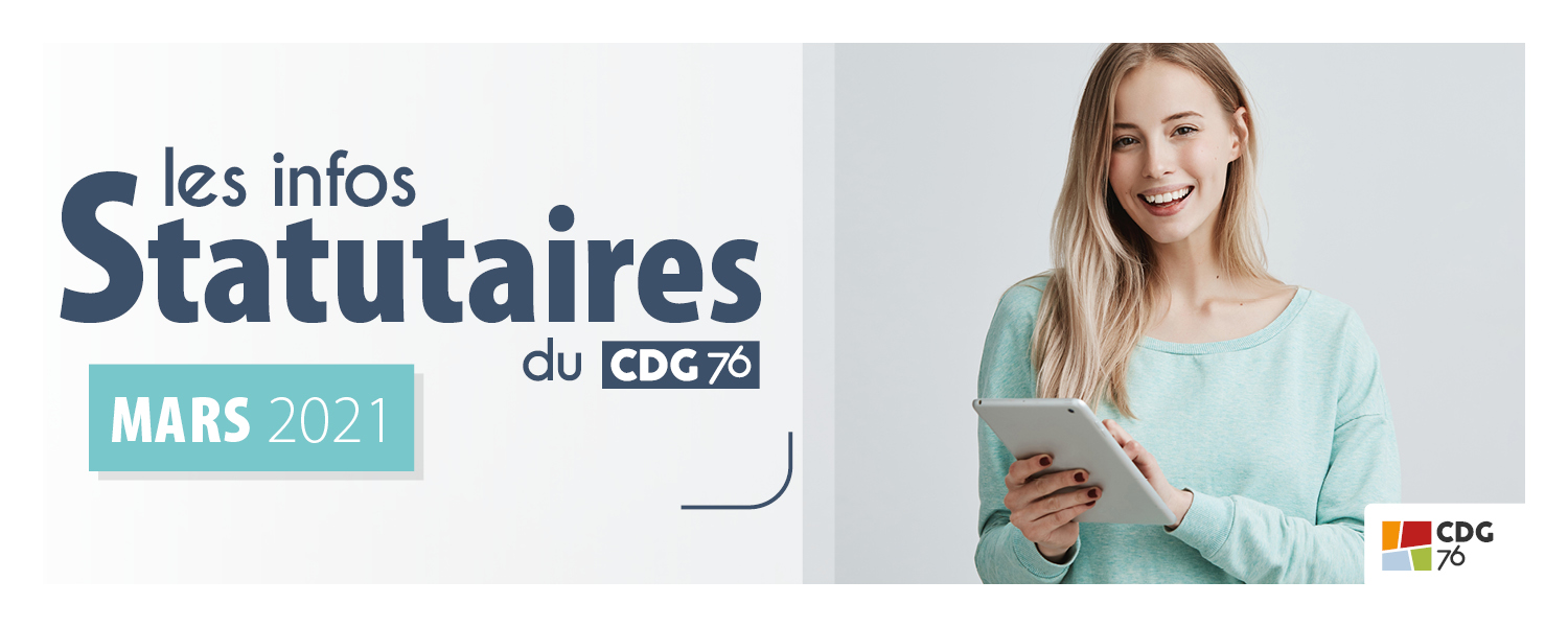 Infos statutaires : retrouvez le dernier numéro (mars 2021)