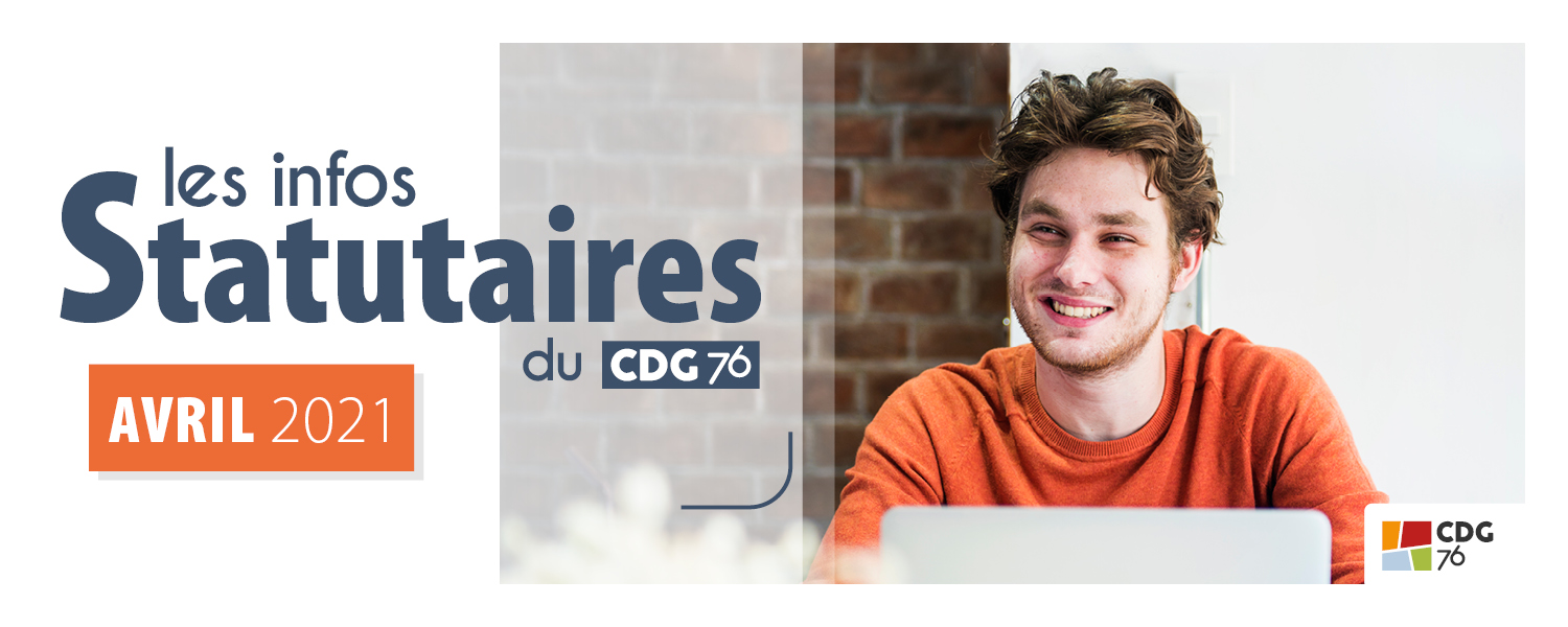 Infos statutaires : retrouvez le dernier numéro (avril 2021)
