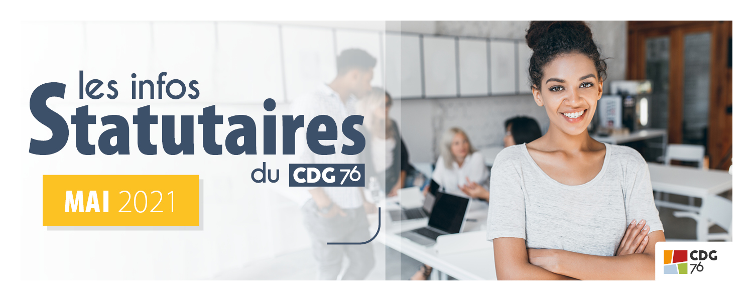 Infos statutaires : retrouvez le dernier numéro (mai 2021)