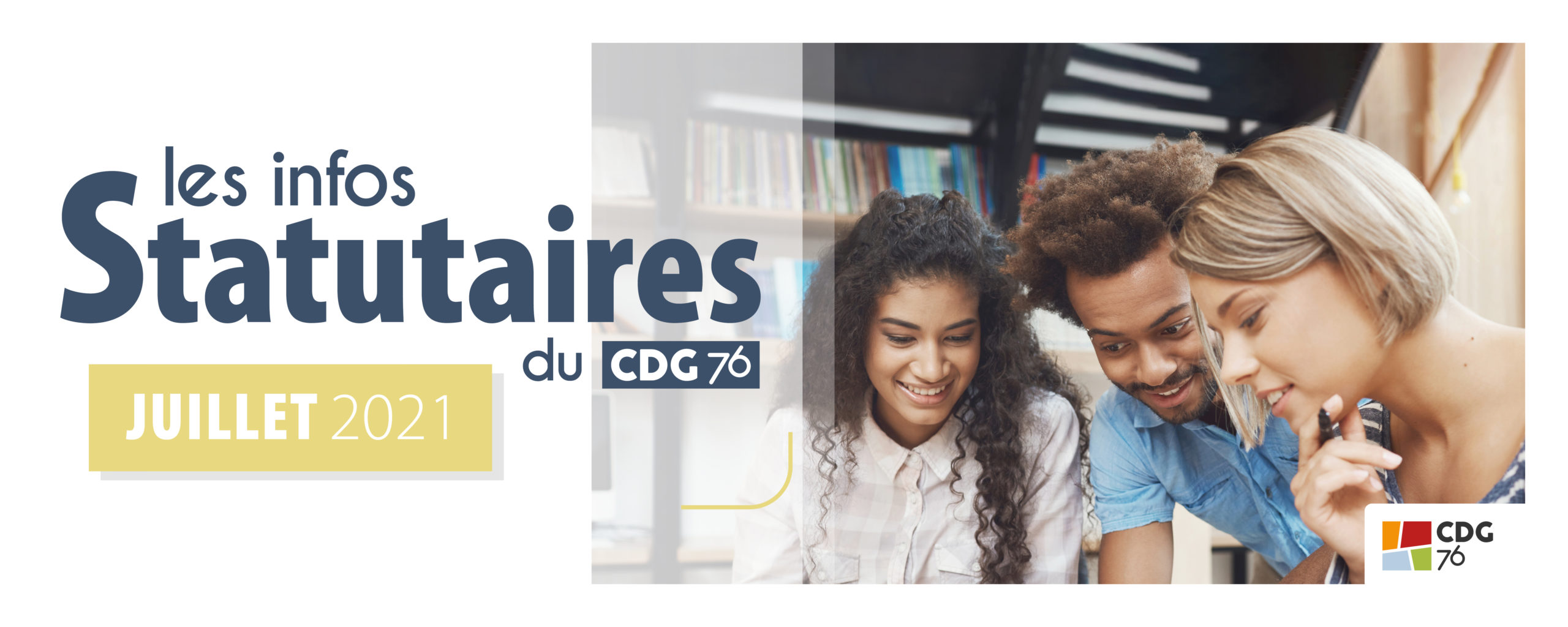Infos statutaires : retrouvez le dernier numéro (juillet 2021)