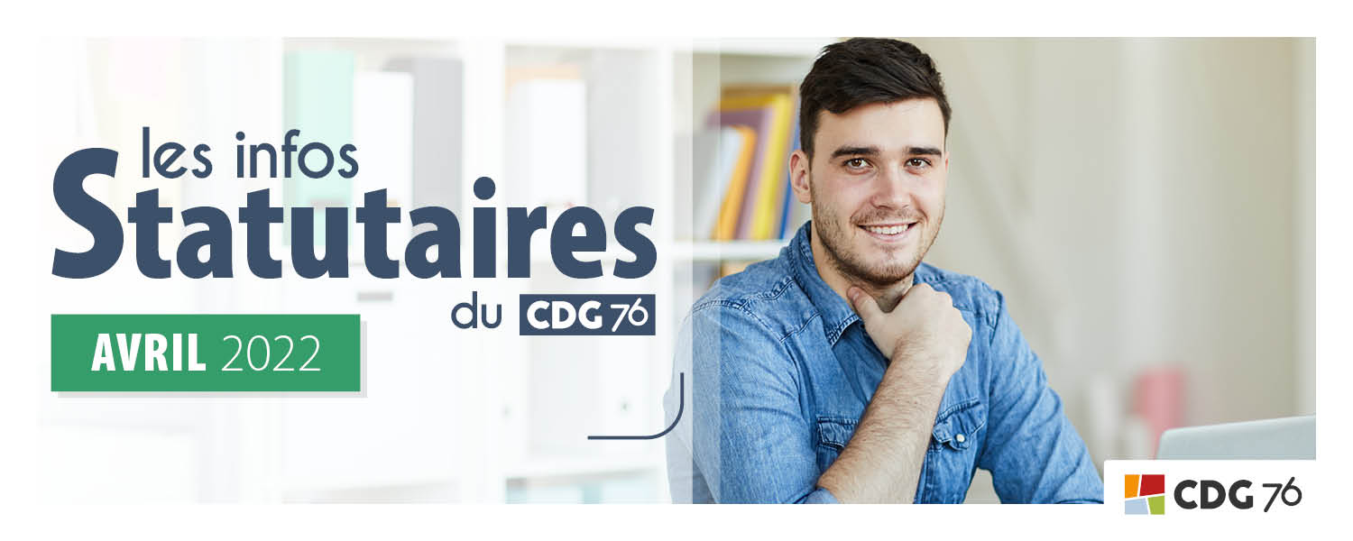 Infos statutaires : retrouvez le dernier numéro (avril 2022)