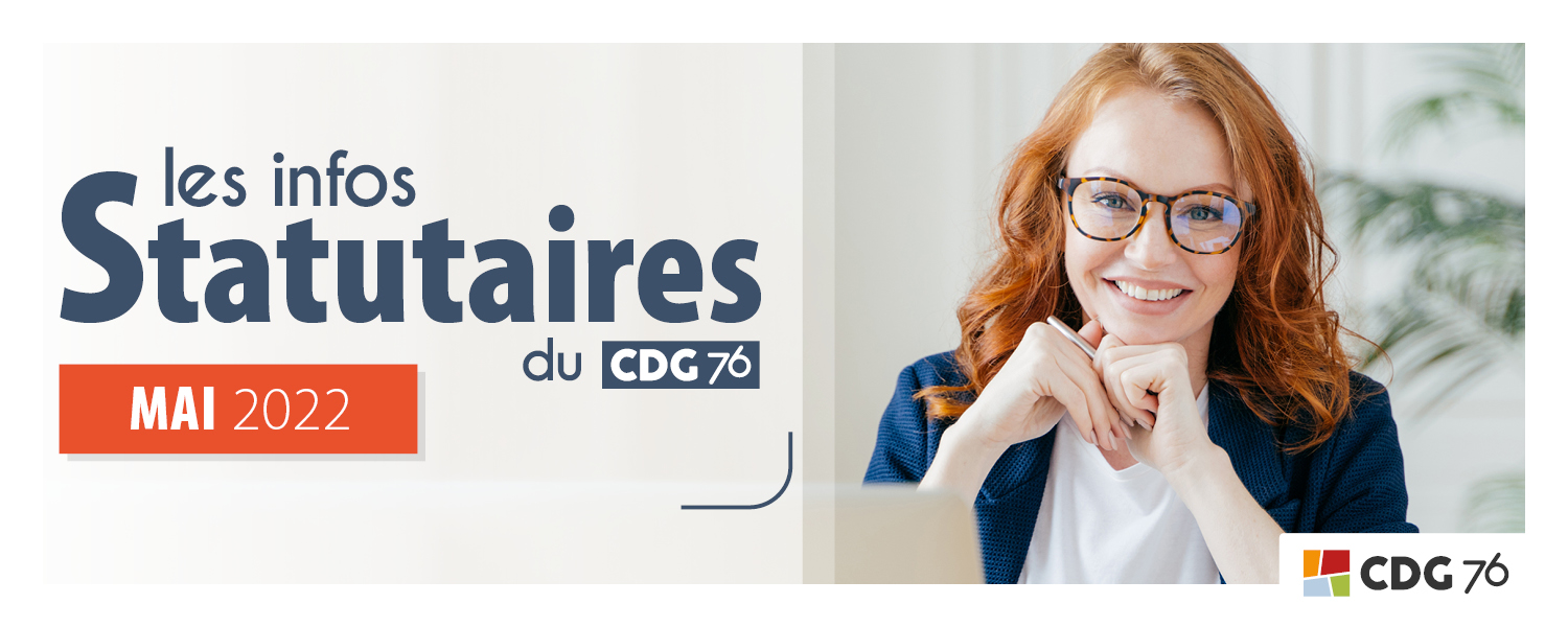 Infos statutaires : retrouvez le dernier numéro (mai 2022)