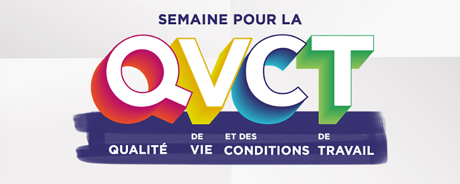 Semaine QVCT 2024 : retrouvez notre dossier complet