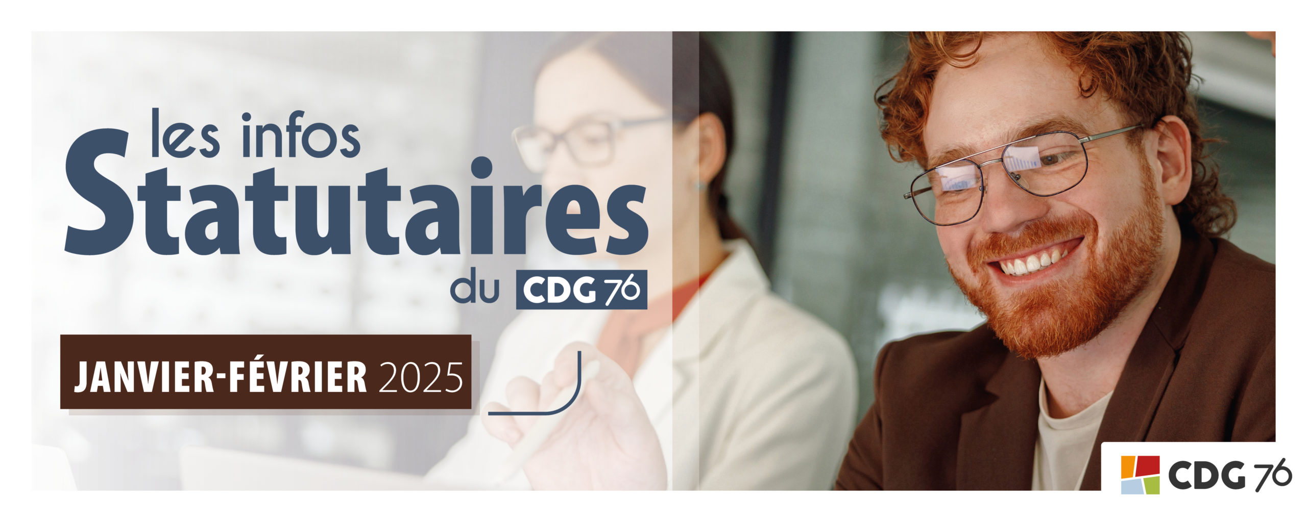 Infos statutaires retrouvez le dernier numéro janvier-février 2025