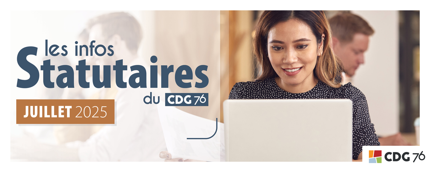 Infos statutaires retrouvez le dernier numéro juillet 2025