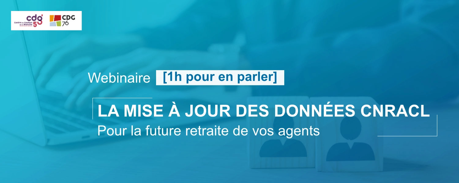 Webinaire : la mise à jour des données CNRACL