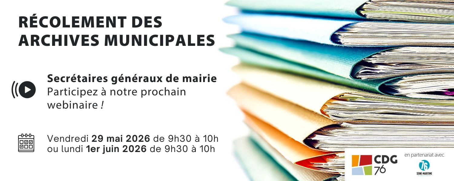 Webinaire 30 mn « le récolement des archives »
